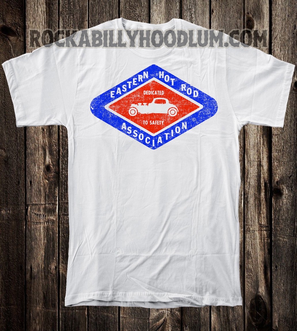 Hot Rod Tee T Shirt Drag Race Racing Eastern Hot Rod Association Member