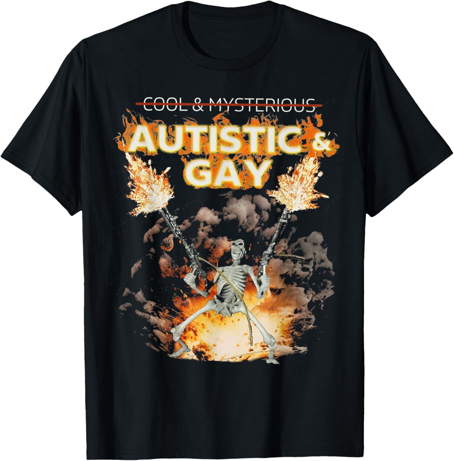 Autistic and Gay Skeleton Funny T-Shirt