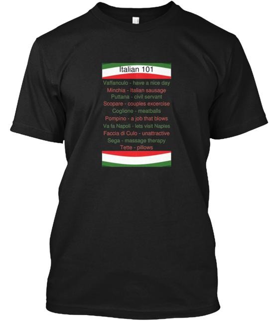 Italian 101 must know italian words Tee T-Shirt Made in the USA Size S to 5XL
