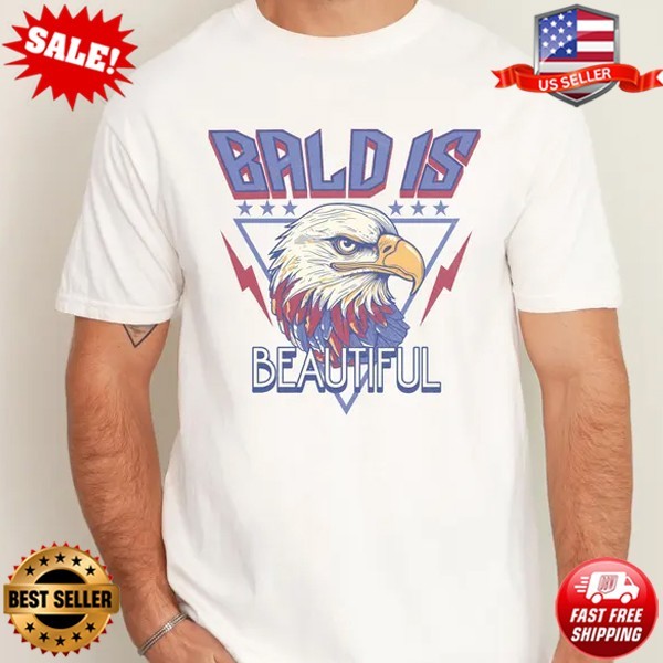 Bald Is Beautiful Eagle T-Shirt | Funny Patriotic Shirt S-5XL