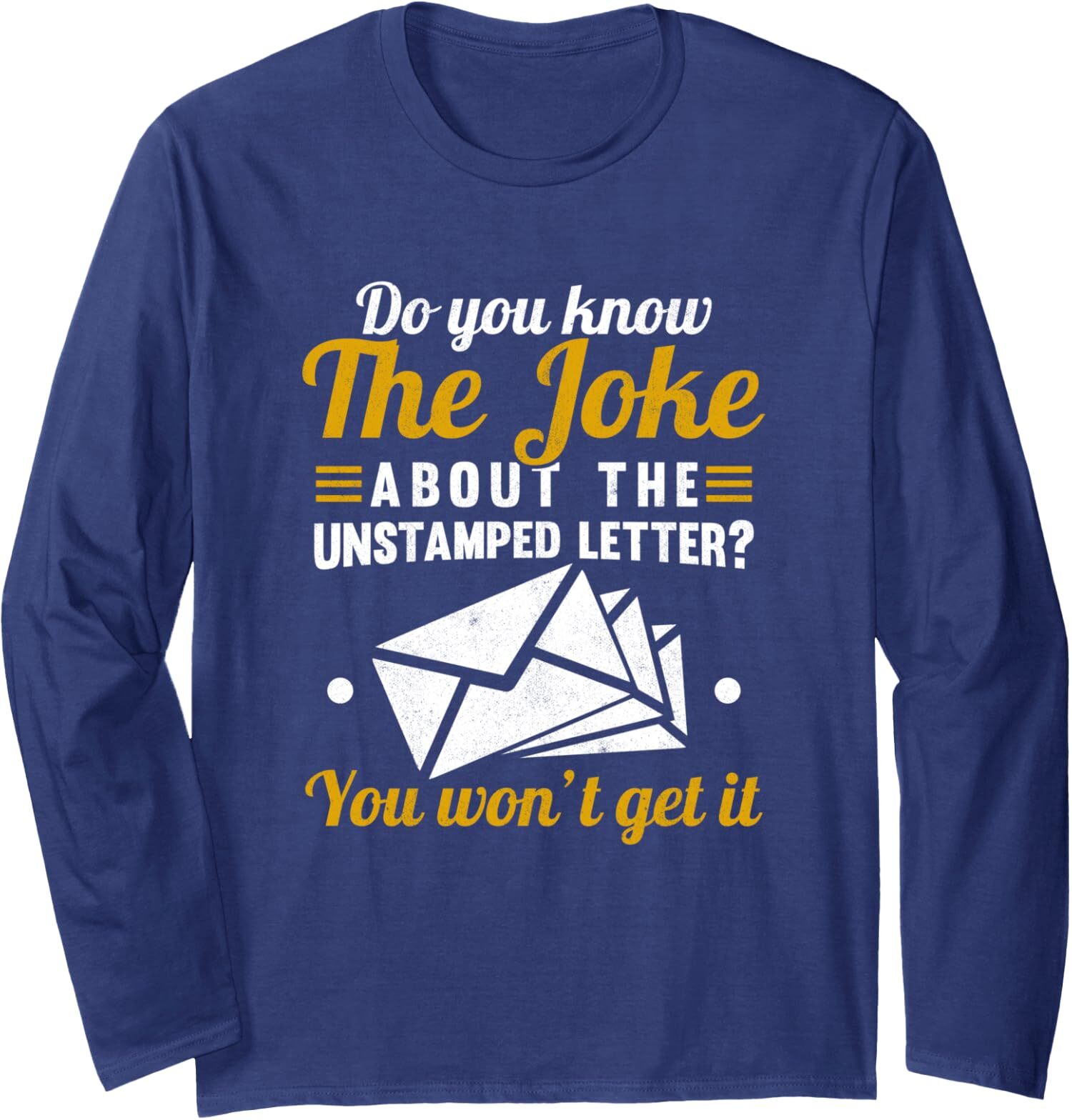 Mail Cool Cute Carrier Joke Unstamped Letter Postal Long Sleeve T-Shirt