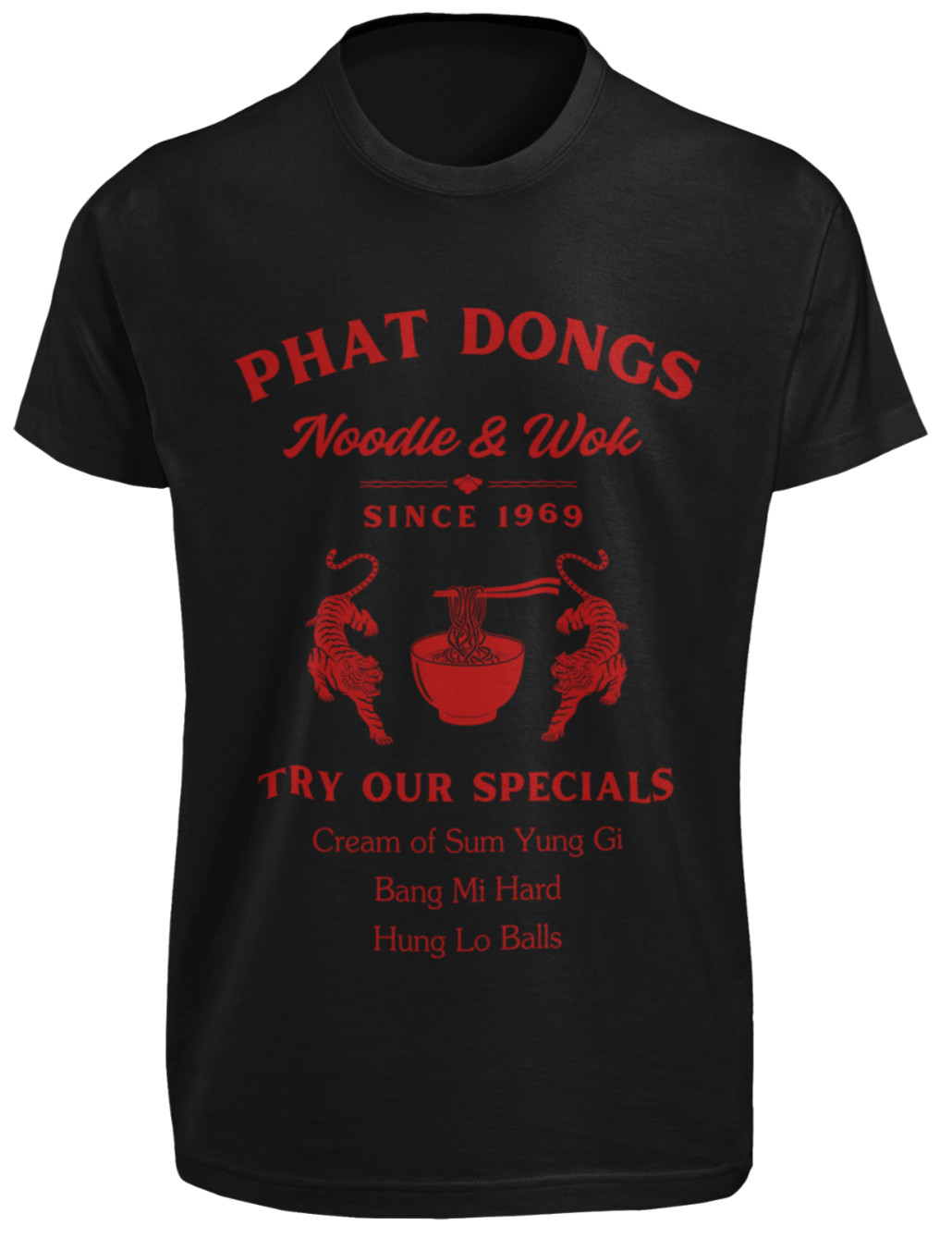 Phat Dongs Funny Chinese Restaurant T-SHIRT Ho Lee Chit Noodle & Wok Food Humor
