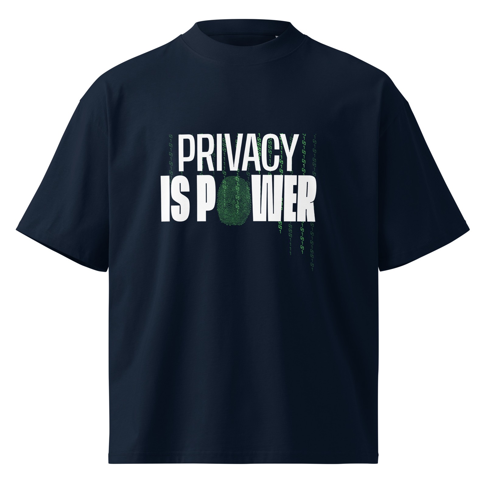 Privacy Is Power – Oversized Organic High-Neck T-Shirt