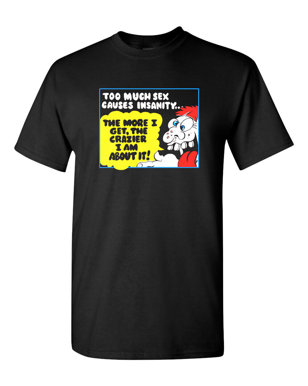 Retro Style T-shirt Novelty Groovy Design 70’s Sex Causes Insanity Funny