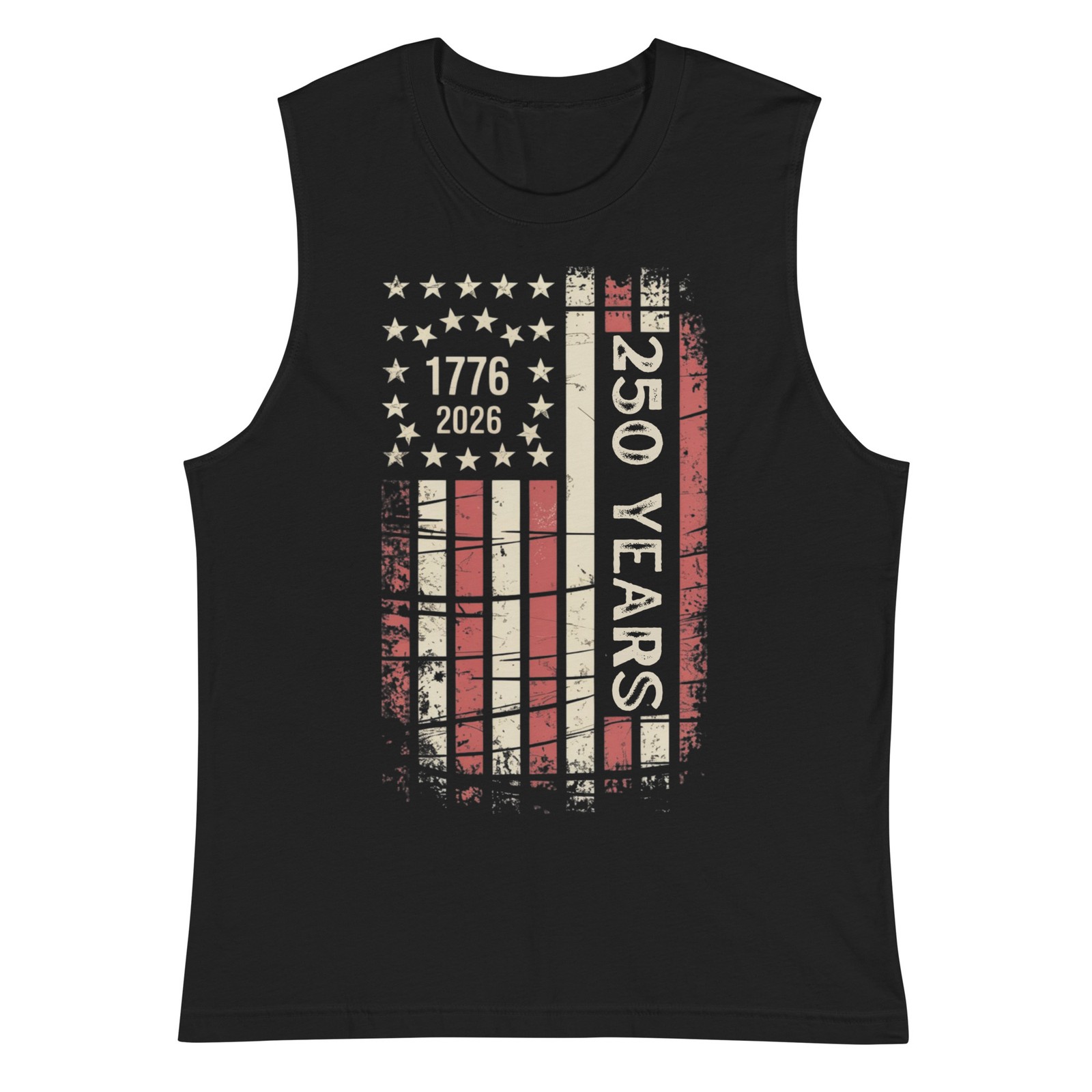 America’s 250th Birthday Distressed Flag Design Unisex Muscle Shirt