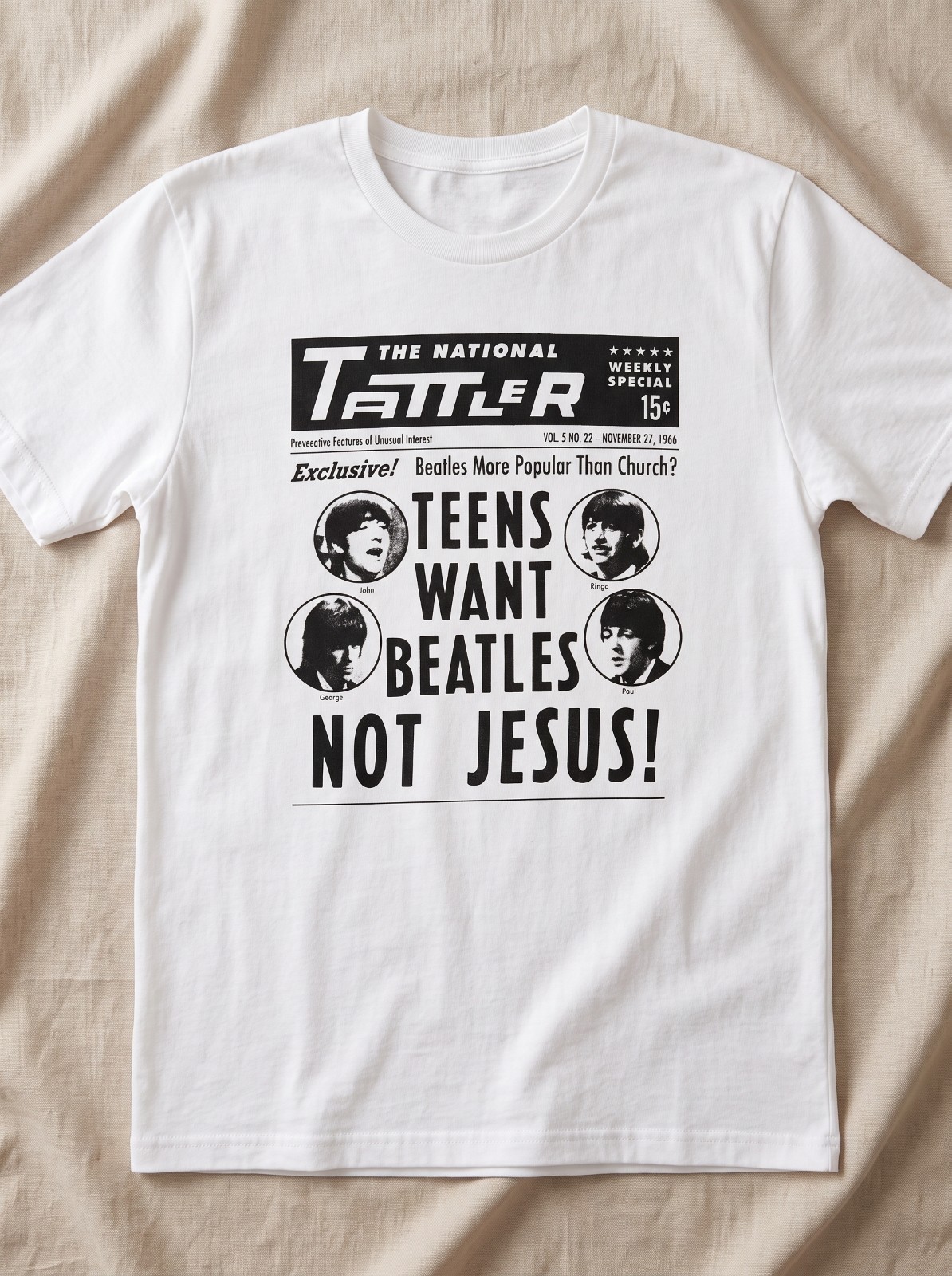 Teens Want Beatles Not Jesus Comfort Colors
