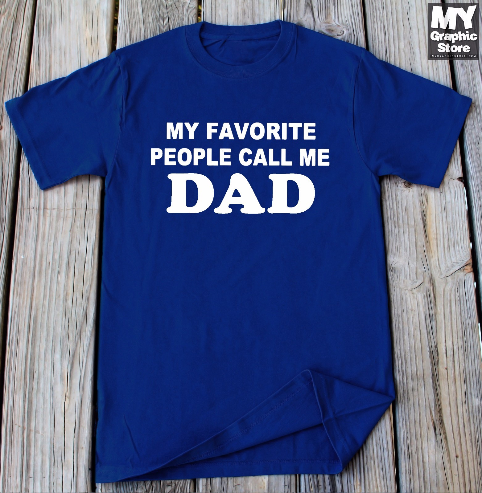 Dad Shirt Favorite People Call Me Dad Father’s Day Gift Daddy Shirt Gift for Dad