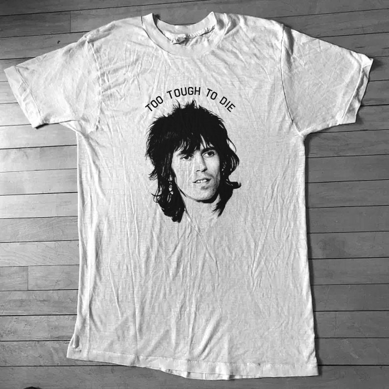 Keith Richards “Too Tough to Die” T Shirt Music band rock punk roll Unisex Shirt