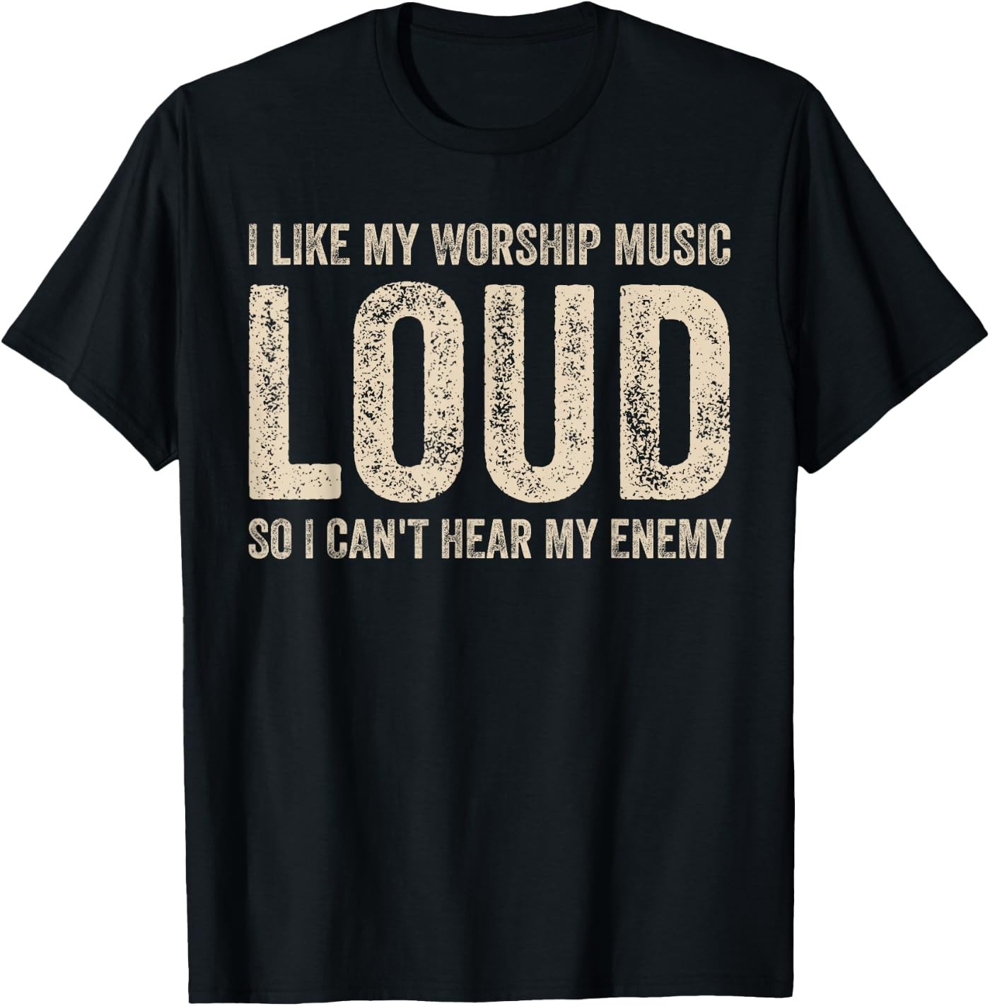 Funny Saying I Like My Worship Music Loud Christian Faith Unisex T-Shirt
