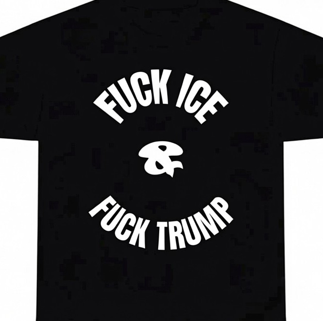 F Trump and F ICE Anti Trump T shirt Tee Funny Protest Ice Out
