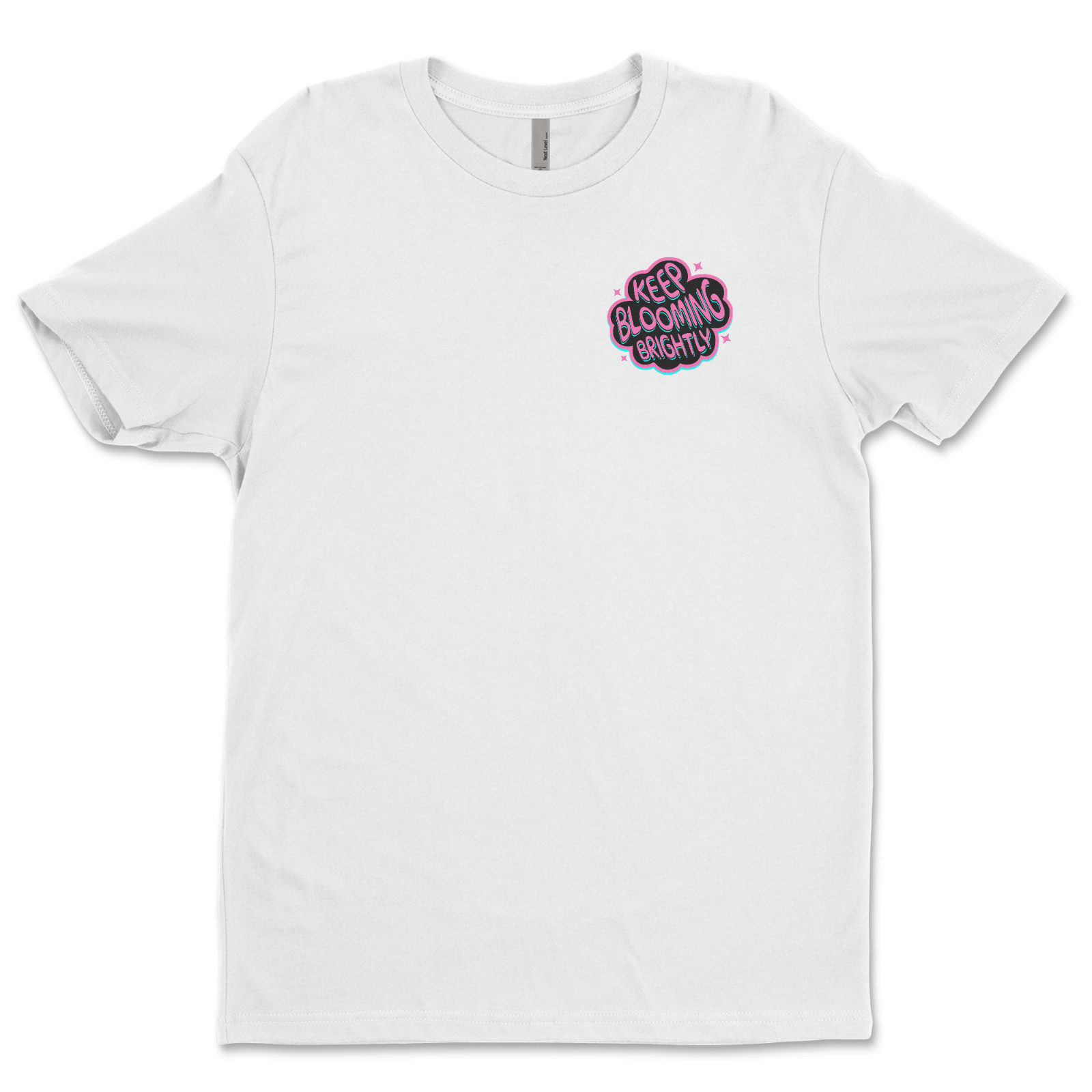 Custom T-Shirt,keep blooming Dtf Print On Next Level T-Shirt unisex Soft Cotton