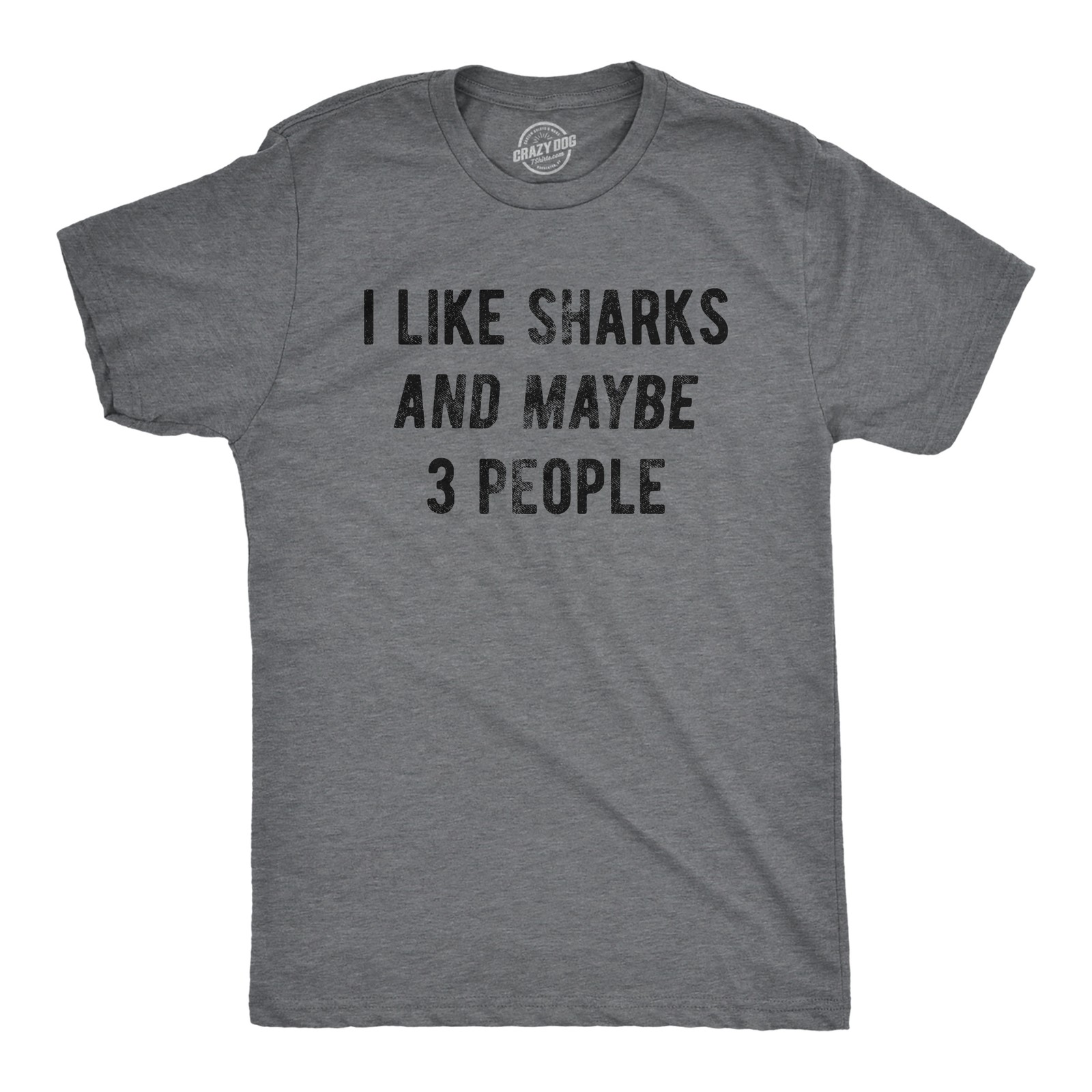 Mens Funny T Shirts I Like Sharks and Maybe 3 People Sarcastic Shark Week