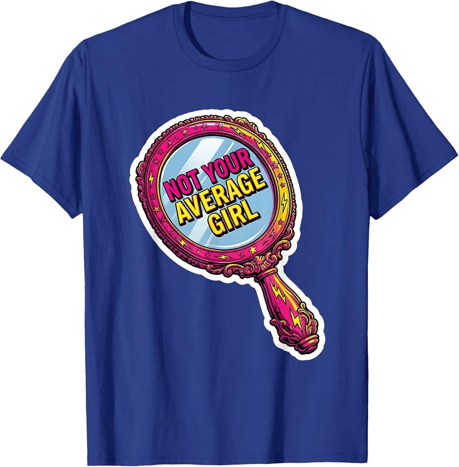 Not Your Average Girl Empowerment Design Unisex T-Shirt