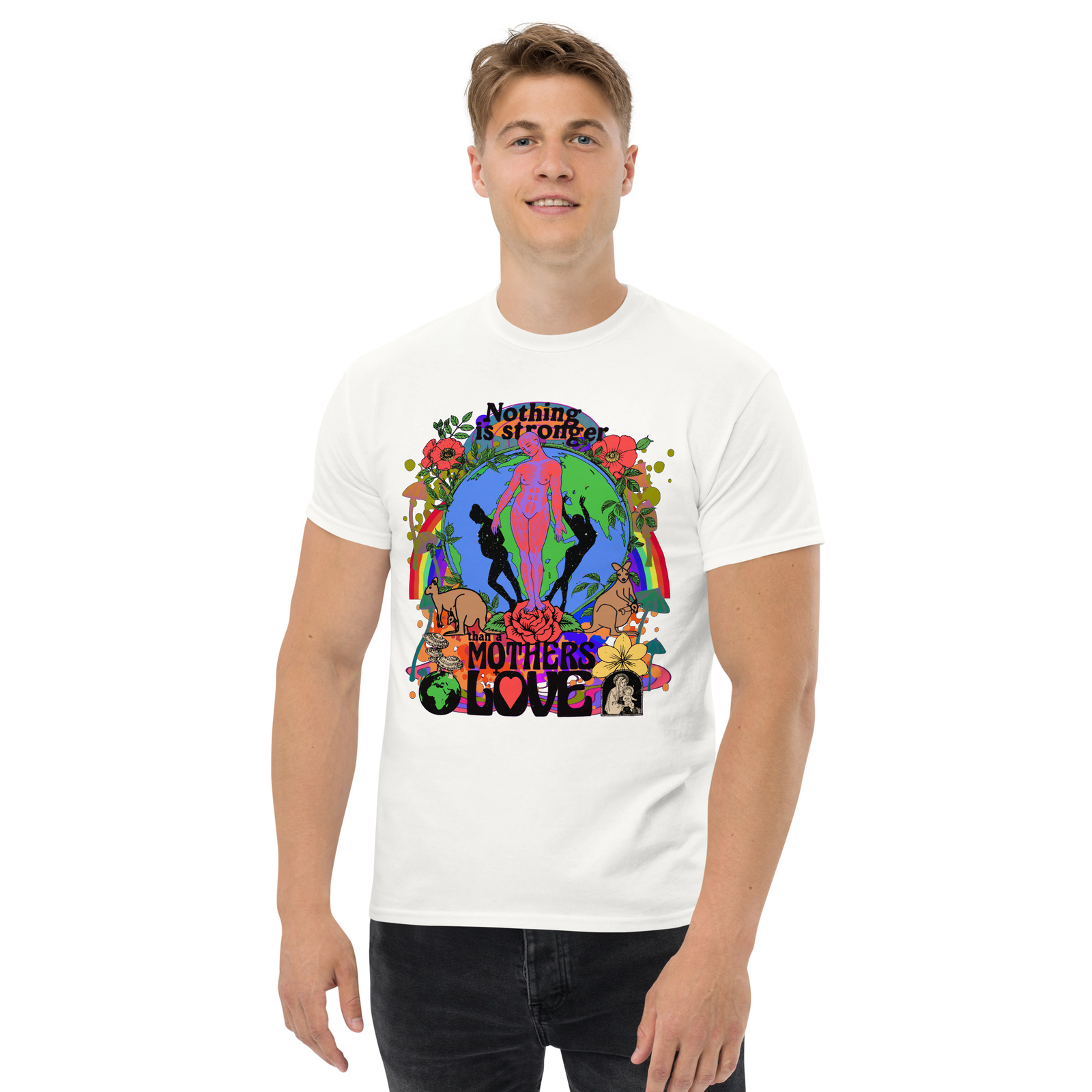Nothing Is Stronger Than A Mothers Love Positive Psychedelic T-Shirt