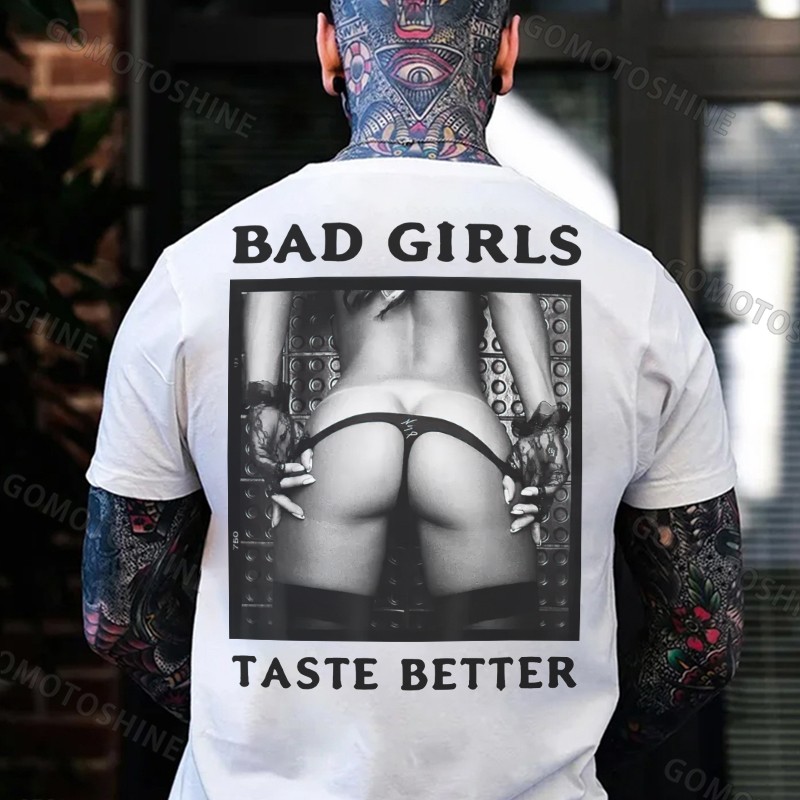 BAD GIRLS TASTE BETTER Sexy Woman Bundle Game Print Men’s T-Shirt