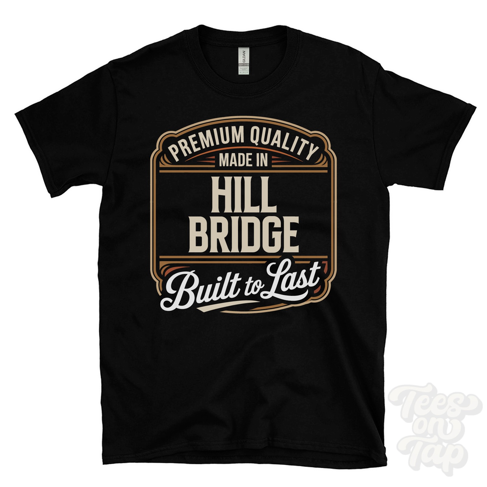 MADE IN HILL BRIDGE PREMIUM QUALITY BUILT TO LAST T-SHIRT tavistock england