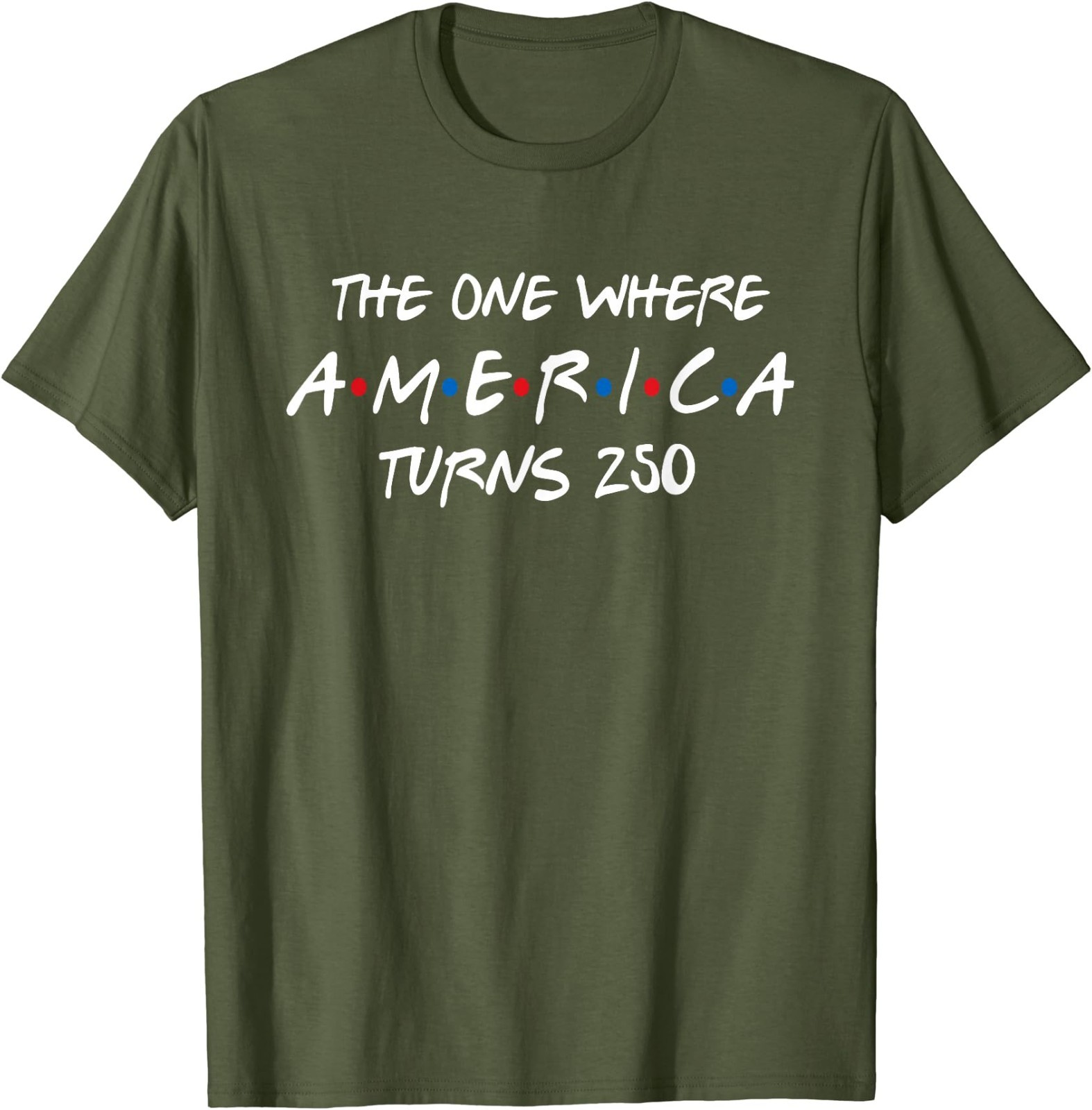 The One Where America Turns 250 T-Shirt