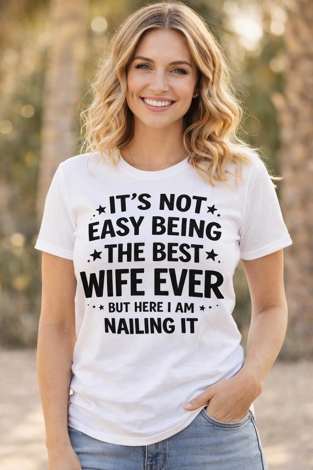Best Wife Ever T-Shirt Funny Wife Gift Marriage Humor Anniversary Graphic Tee