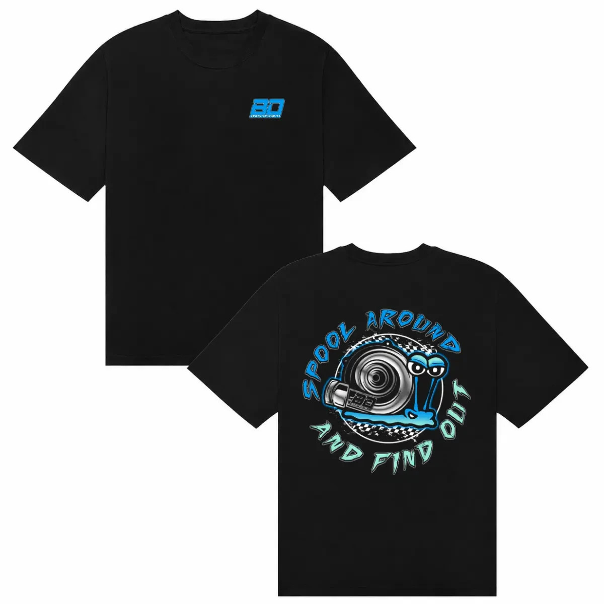 Boost District Spool Around Find Out Turbo Snail Graphic T-Shirt Funny Boosted