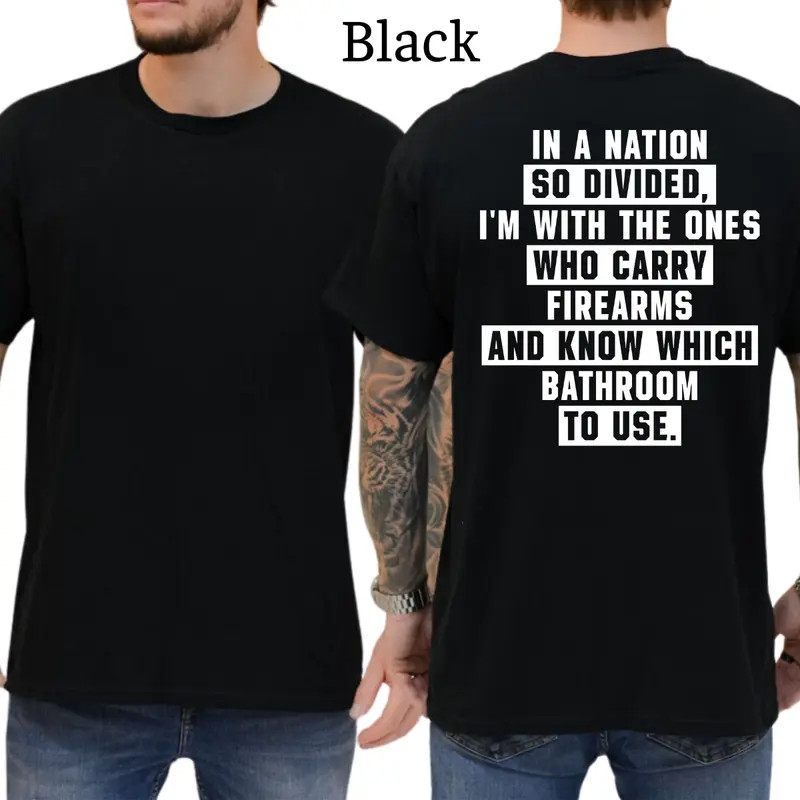 In A Nation So Divided I’m With The Ones Who Carry T-Shirt Patriot Shirts Mens