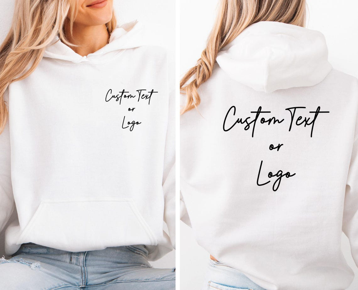 Custom Logo Hoodie, Double Side Hoodie, Your Text Here Hoodie, Business Logo