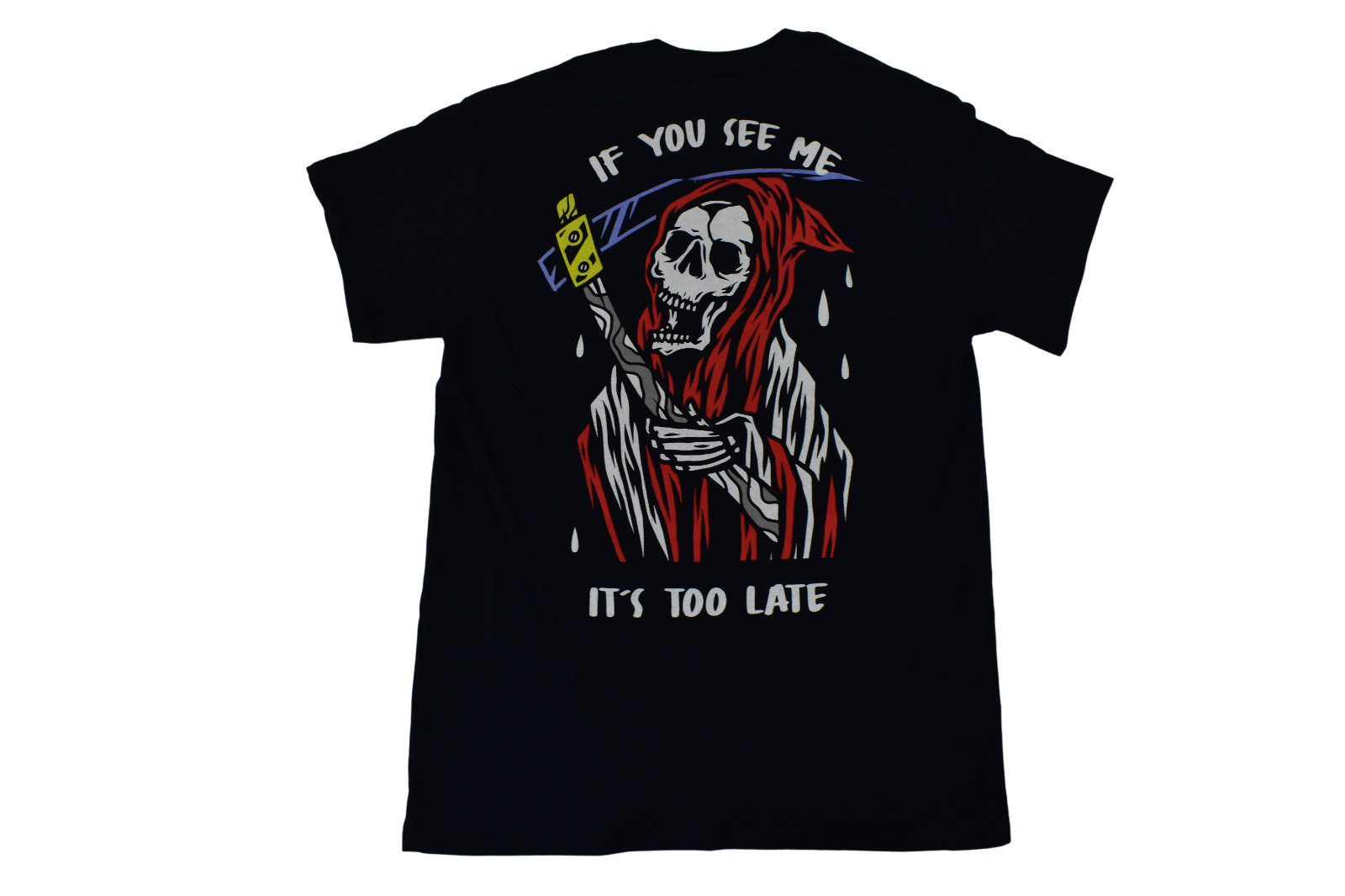Cactus & Skull Mens Grim Reaper If You Can See Me It’s Too Late Shirt New M,L,XL