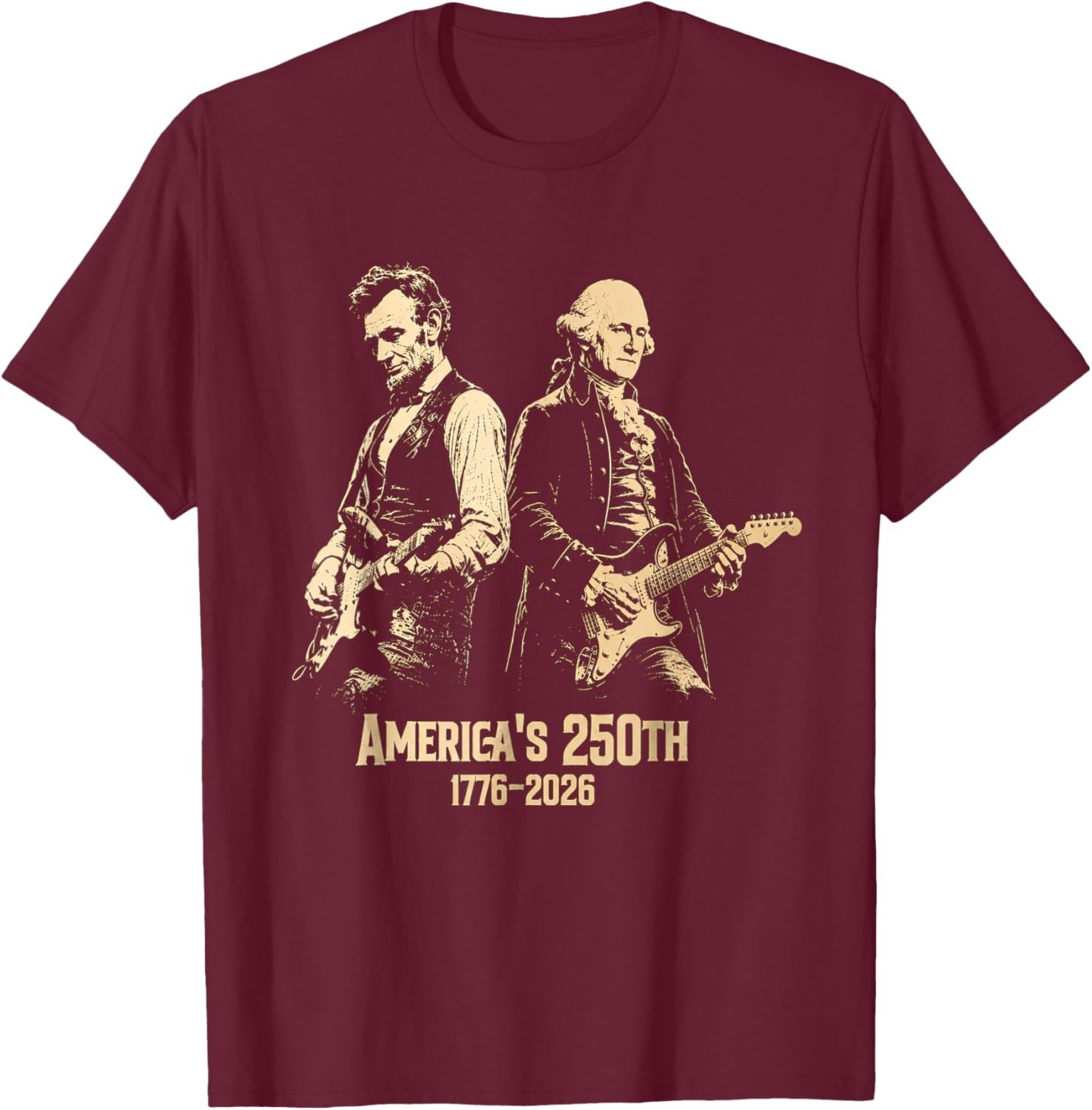 George Washington Lincoln Playing Guitar Abe Lincoln 250th T-Shirt