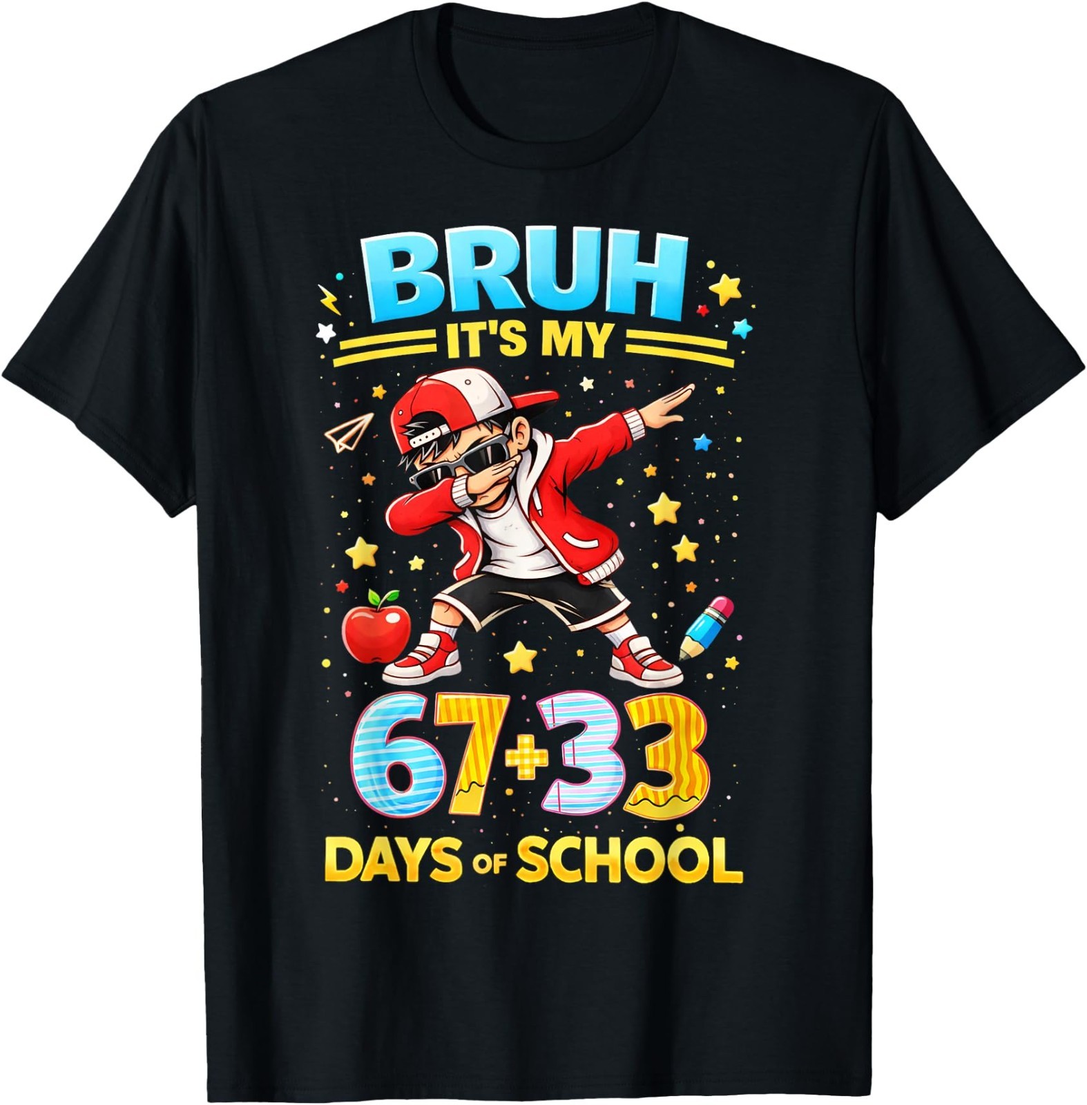 SALE 30%!Bruh It’s My 67 33 Days of School Boys 100th Day of School T-Shirt All