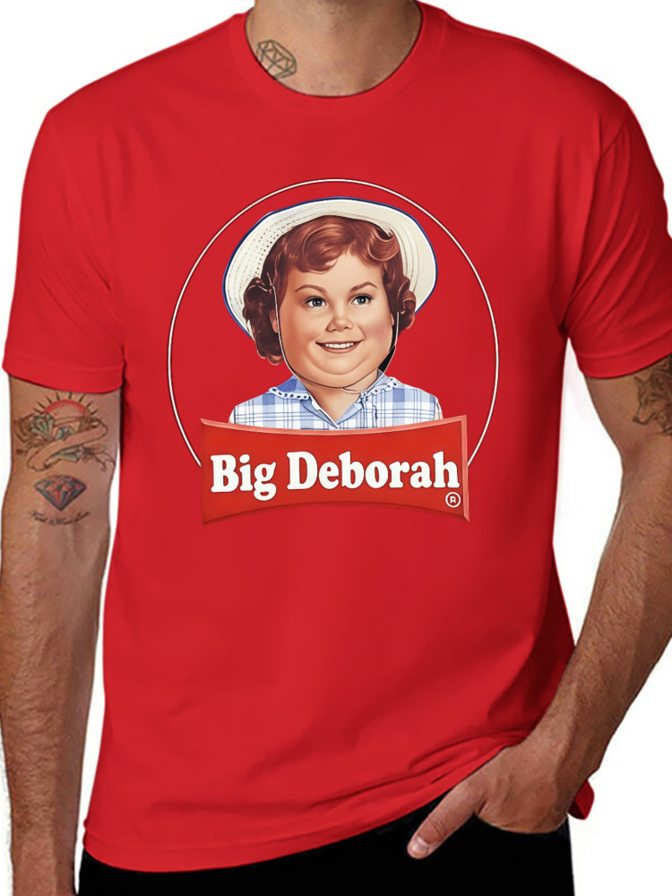 Big Deborah T-Shirt Funny Humor Pun Parody, funny gift! Be the star of the party