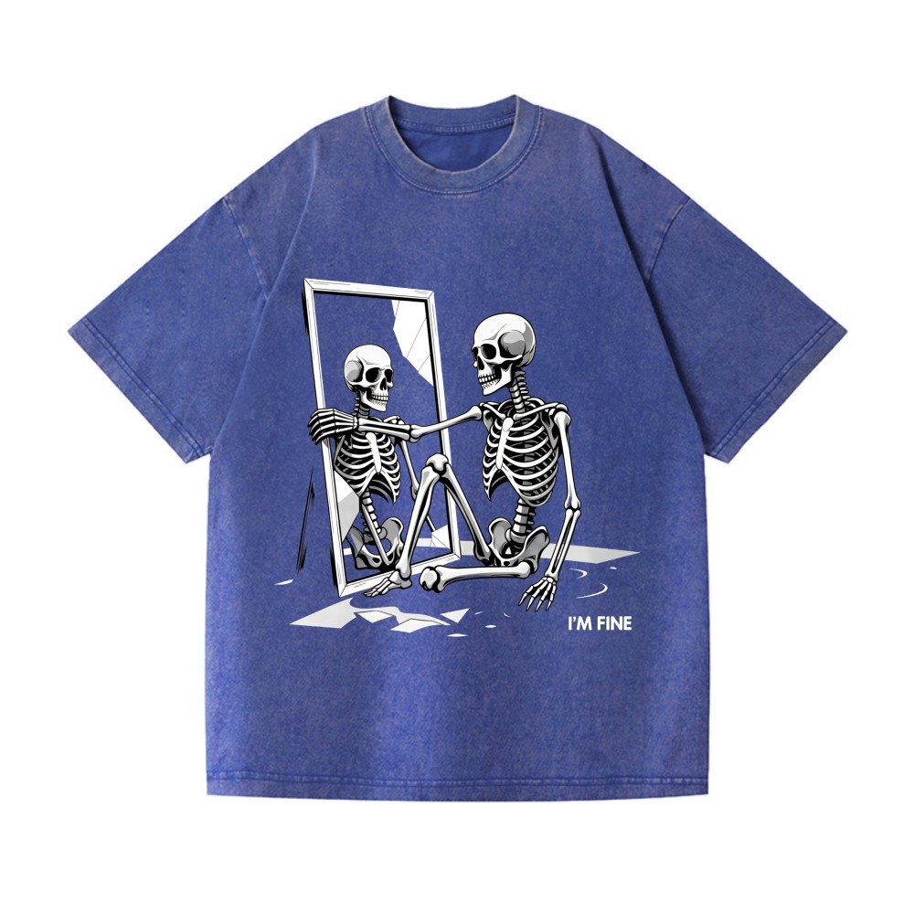 Funny Sarcastic “I’m Fine” Skeleton Graphic Washed Streetwear T-Shirt