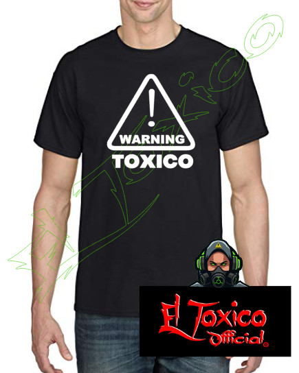 Funny EL TÓXICO Warning Tee 100% Cotton Graphic Front Vinyl Print Unisex