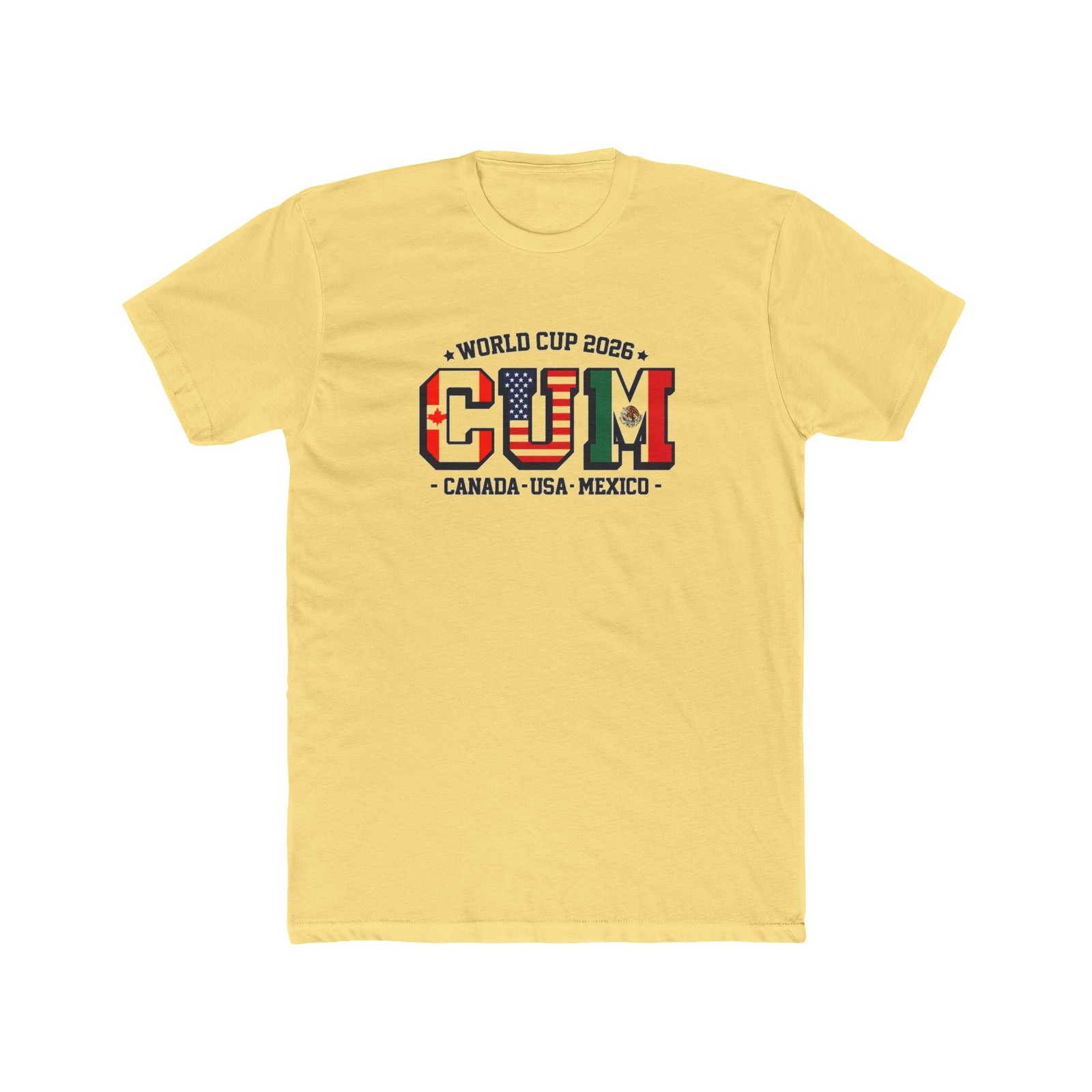2026 World Cup CUM – Canada • USA • Mexico Graphic Tee