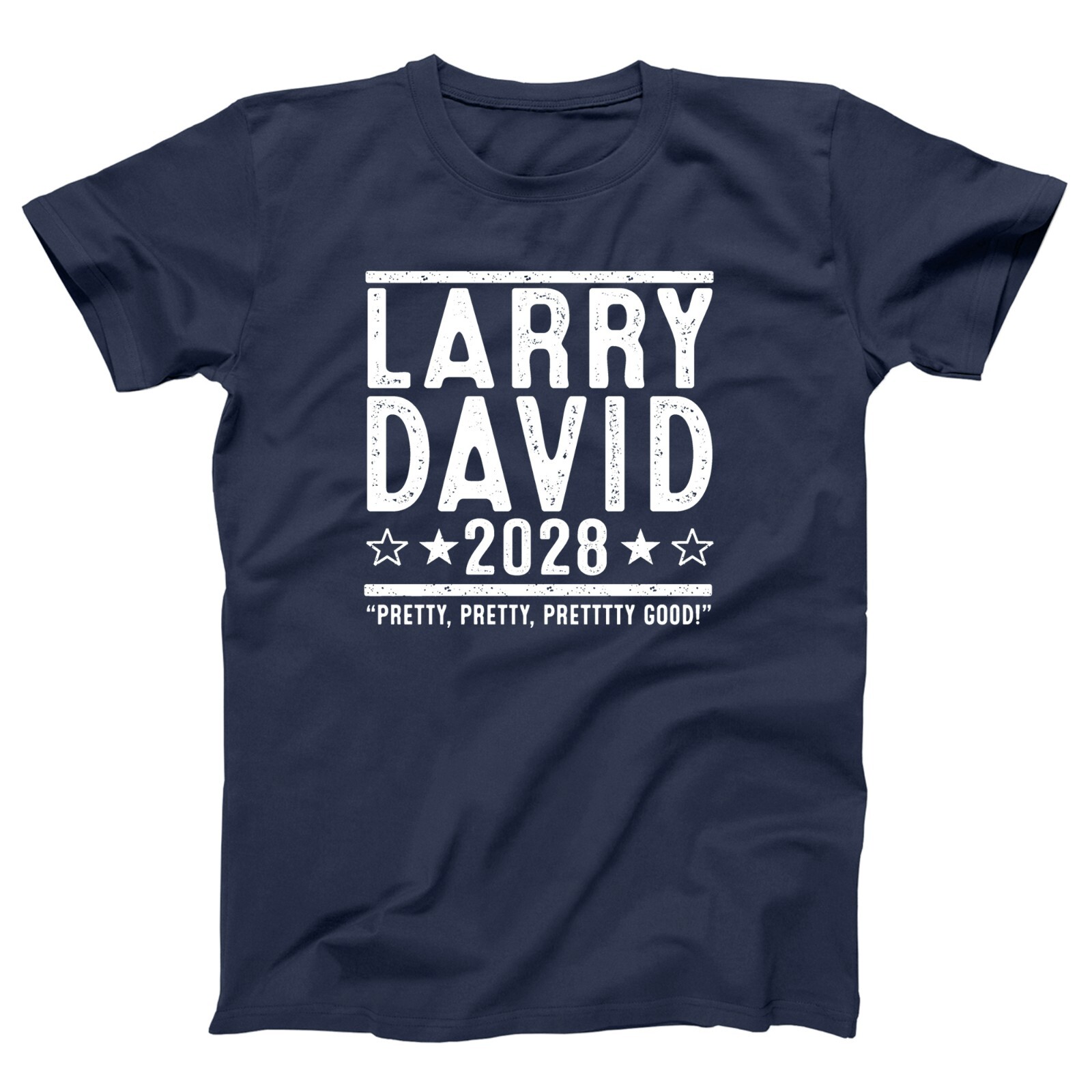 Larry David 2028 Election – funny comedy humor show Xs-5x Unisex Soft Tshirt