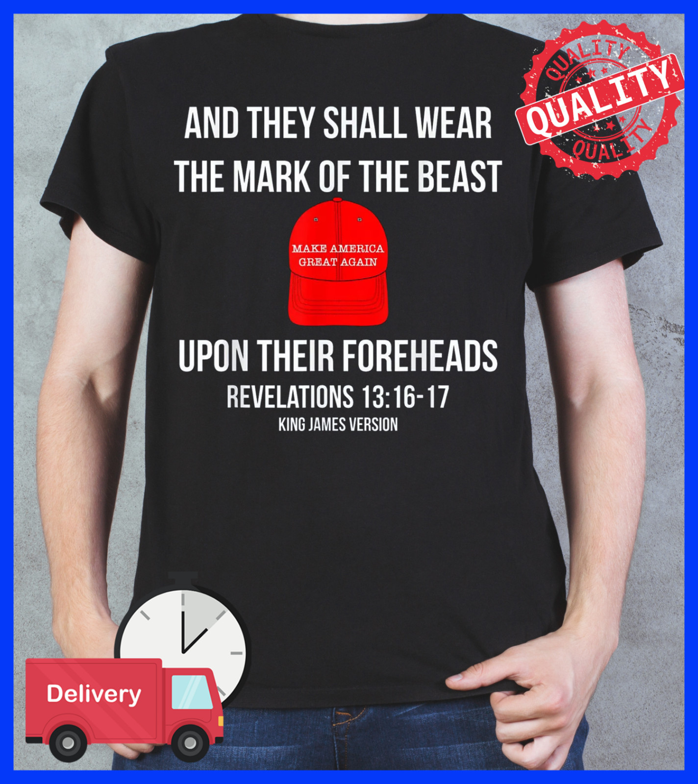 And They Shall Wear The Mark Of The Beast Anti Trump T-Shirt
