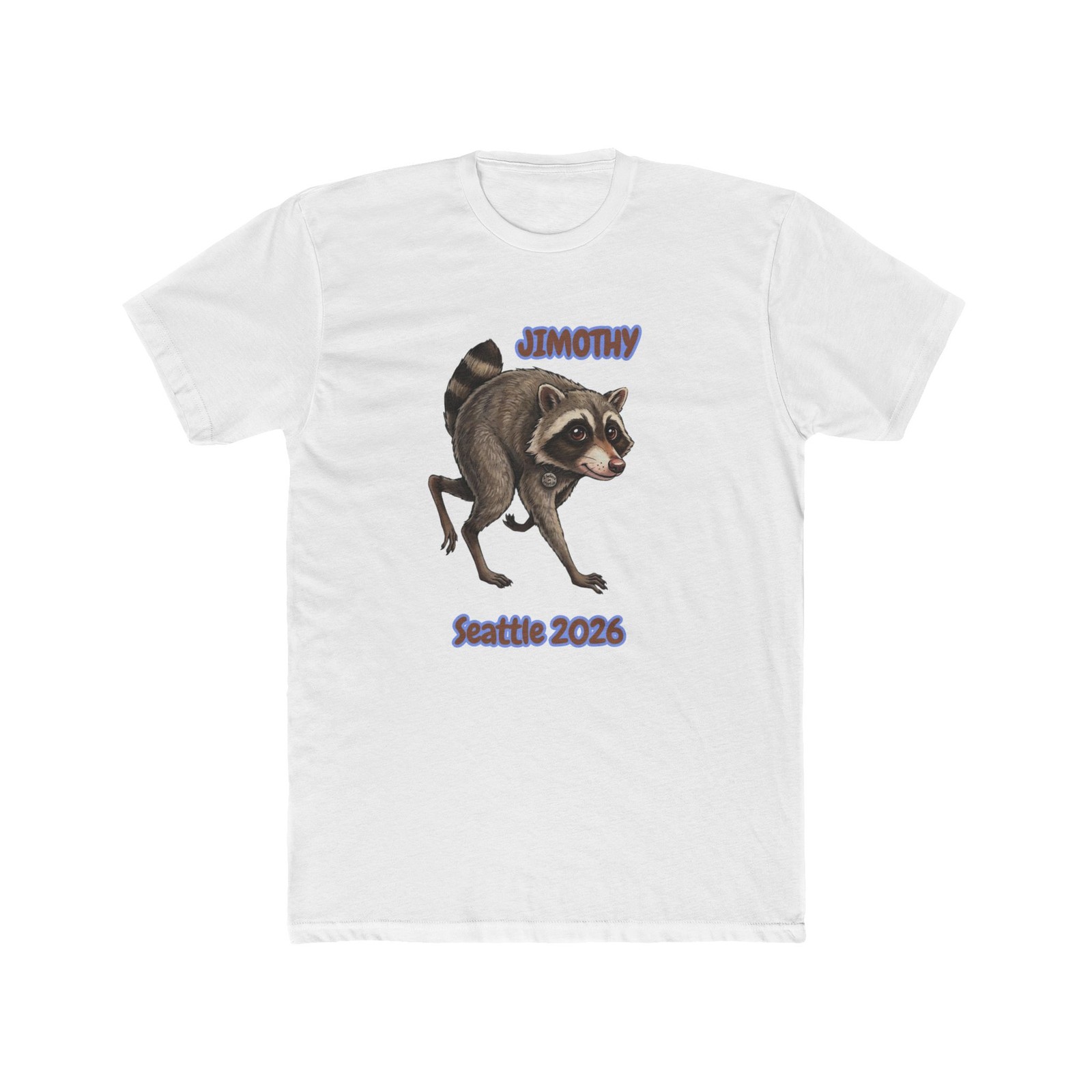 Jimothy the Seattle Raccoon Funny Graphic T-Shirt 2026 Meme Unisex Tee PNW