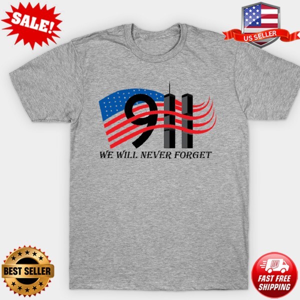 Patriot Day T-Shirt September 11th T-Shirt S-5XL