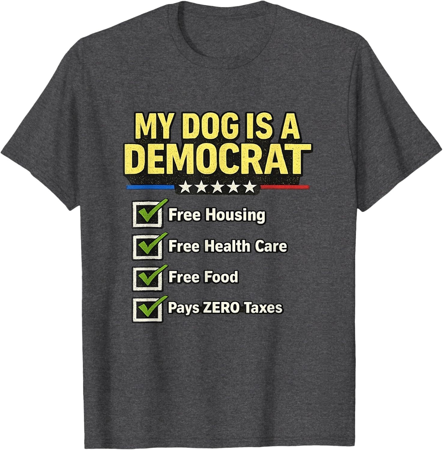 Retro My Dog is A Democrat Free Housing Funny T-Shirt