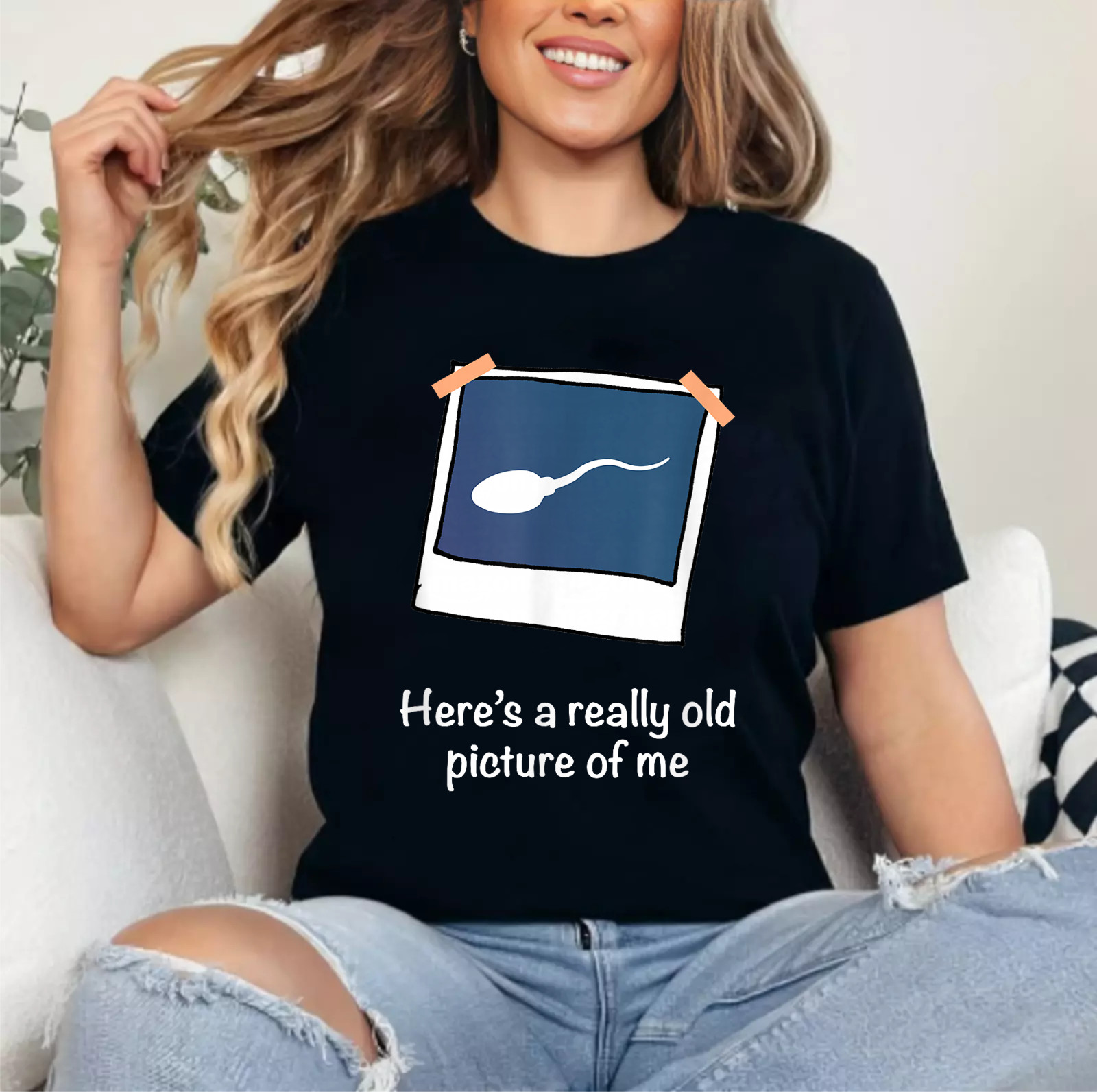 Here’s A Really Old Picture of Me Funny Sperm Gag Adult T-Shirt