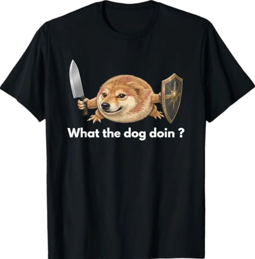 What The Dog Doin Dog Meme T-Shirt