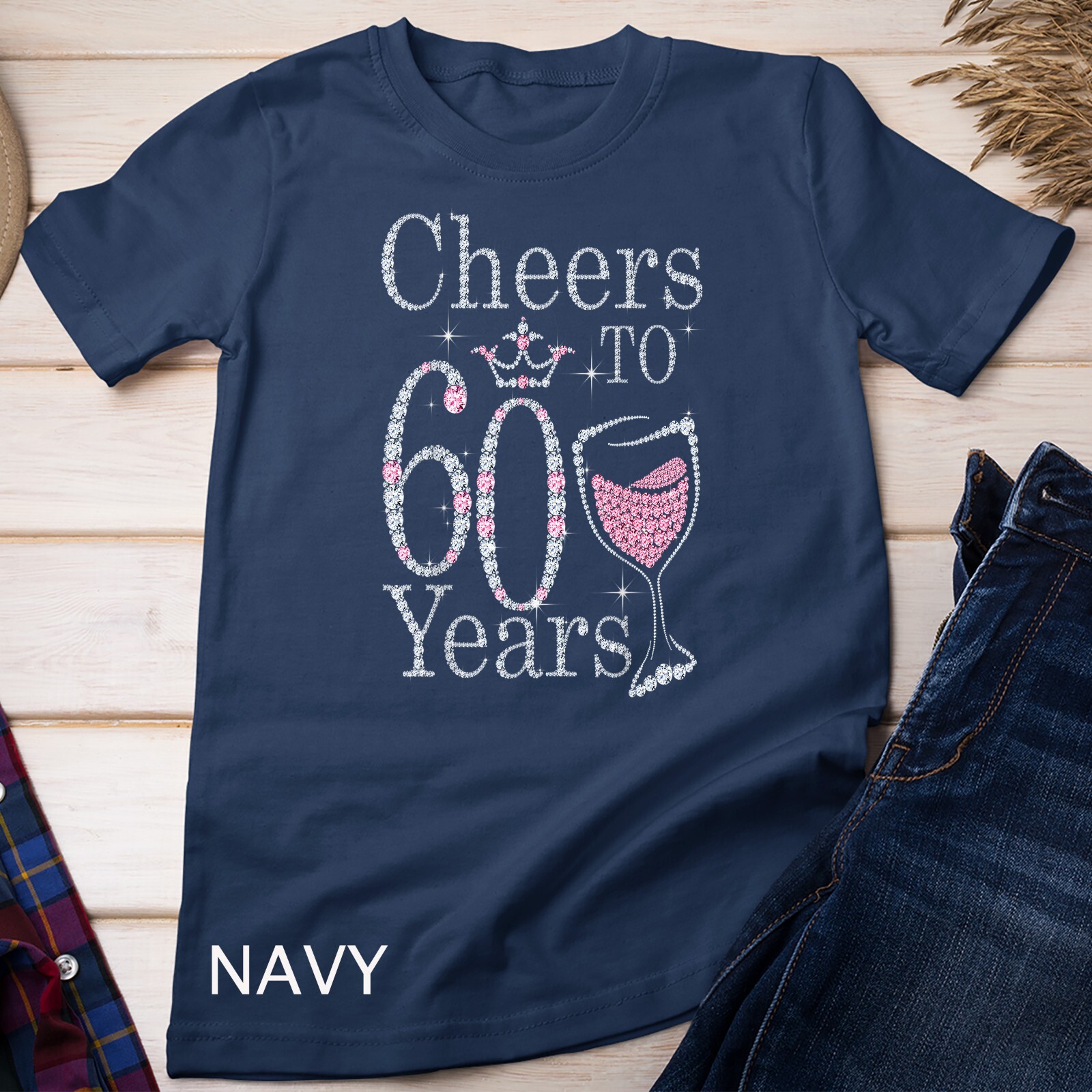 Cheers to 60 Years 60Th Birthday Tee Gift For Womens Unisex T-shirt