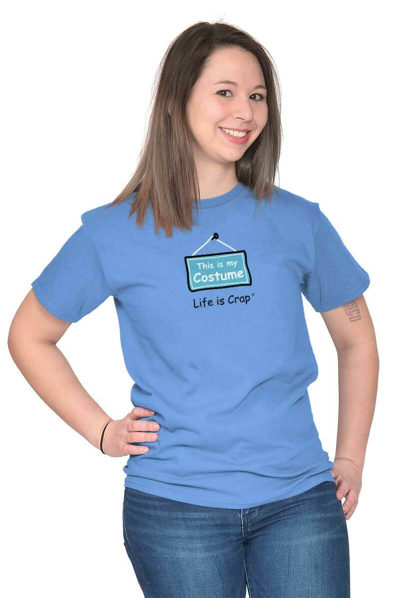 Life is Crap Halloween Costume Sarcastic Womens or Mens Crewneck T Shirt Tee