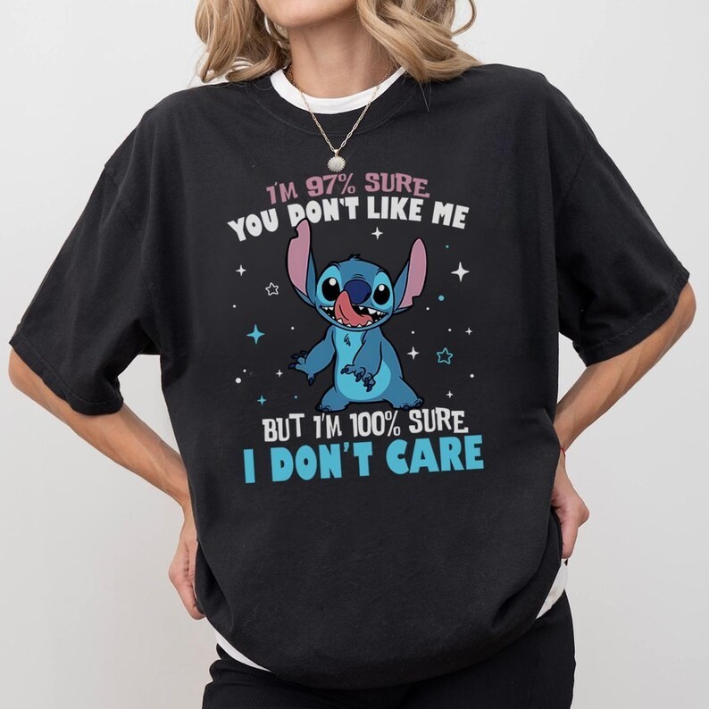 I’m 97% Sure You Don’t Like Me – Funny Stitch Shirt – Cute Disney Graphic Tee