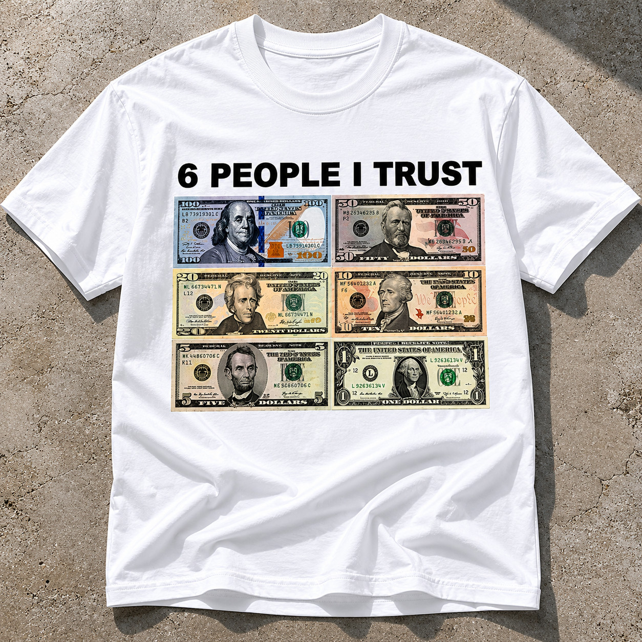 6 People I Trust Funny Money Graphic T-Shirt Dollar Bill Humor Meme Tee