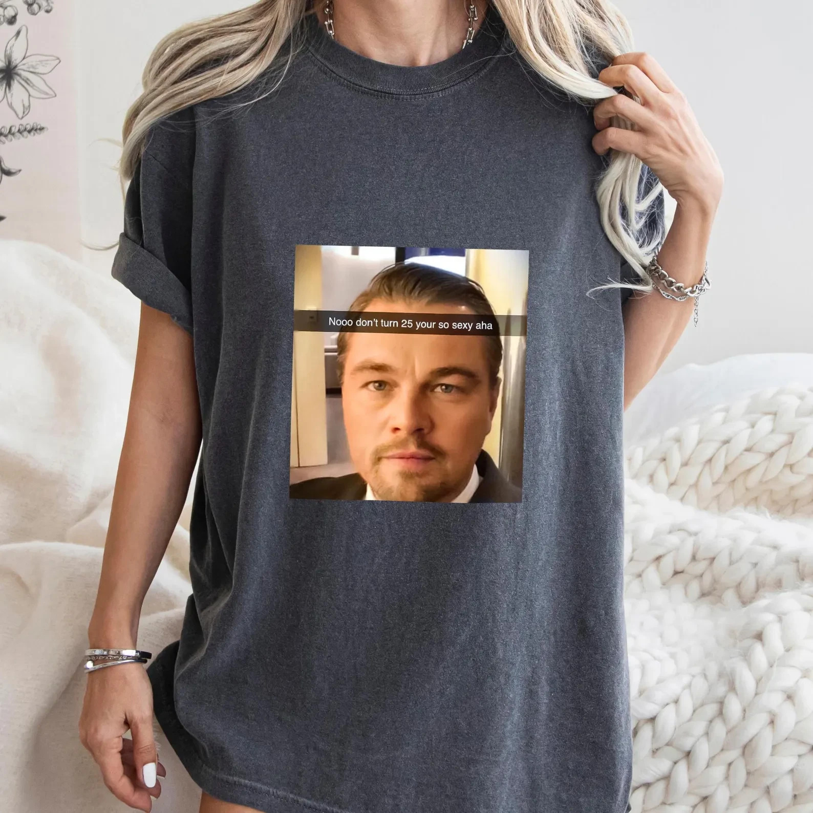 Too Old For Leo Tshirt Nooo don’t turn 25 Shirt Leonardo Tee Funny Meme T-shirt
