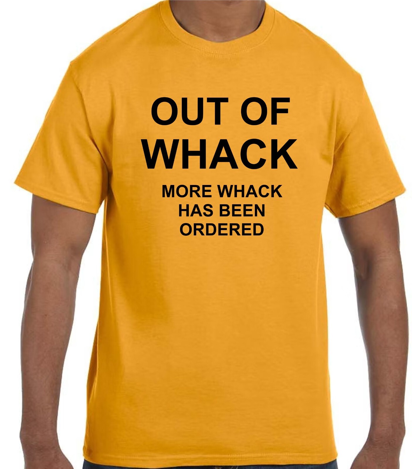 Out of Whack Funny New Tee Shirt Free Shipping Multiple Colors available
