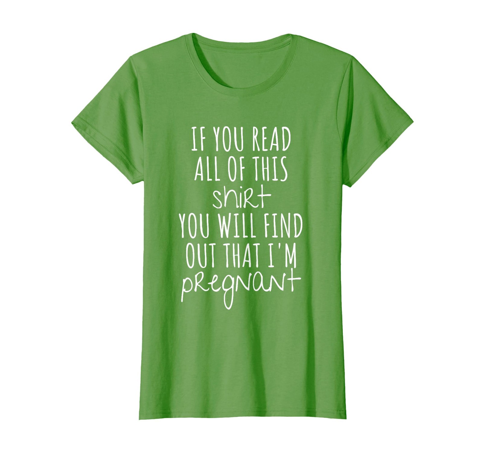 Reveal Tee: Women’s Grass Green XX-L ‘Read This & Find Out I’m Pregnant’