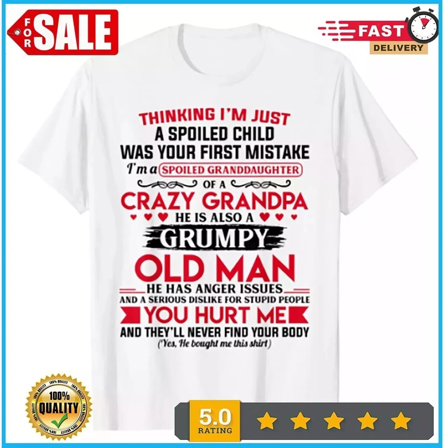 Trend I’m A Spoiled Granddaughter of A Crazy Grandpa T Shirt