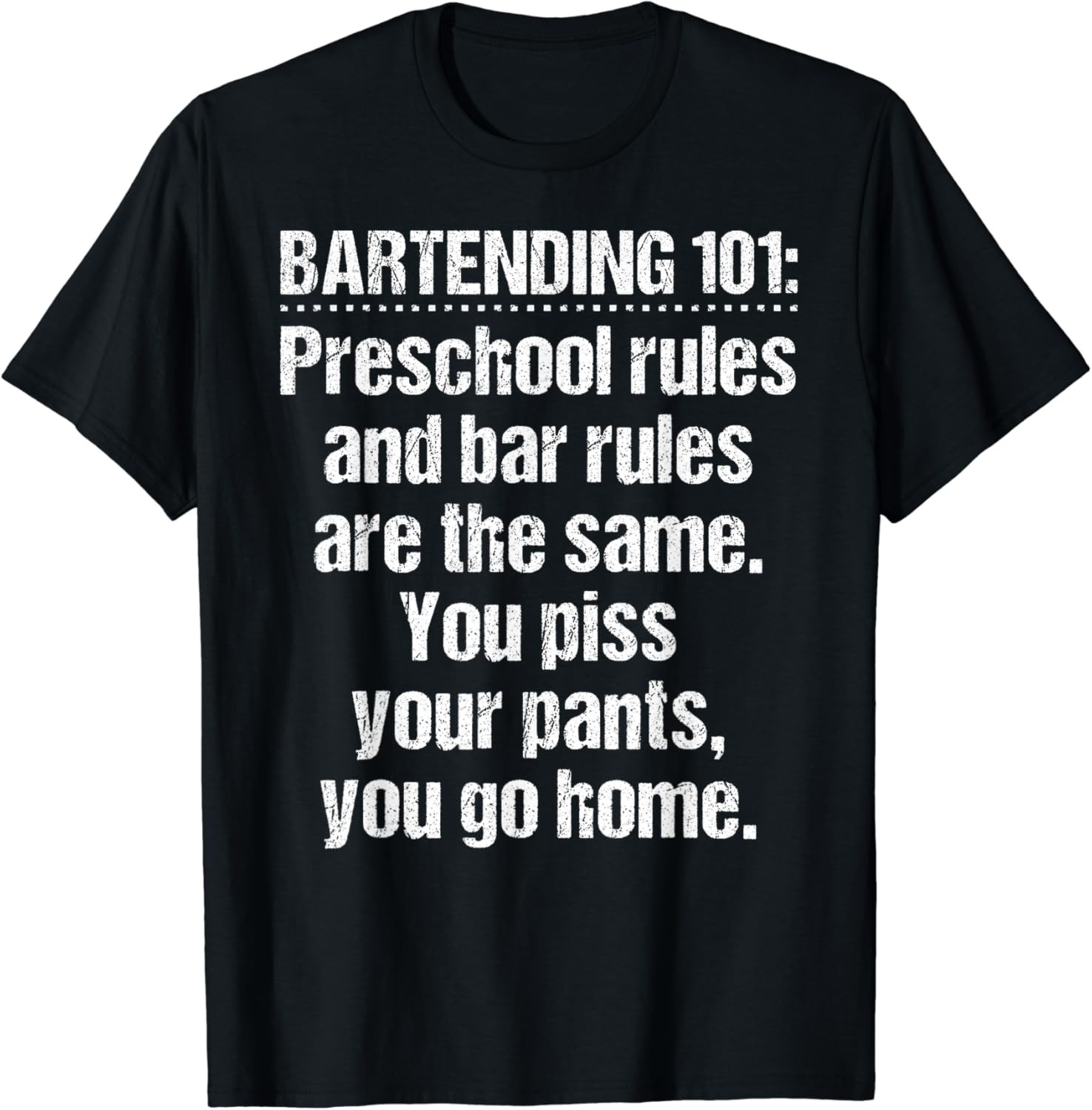 Bartender Bartending 101 Preschool Bar Rules White T-Shirt