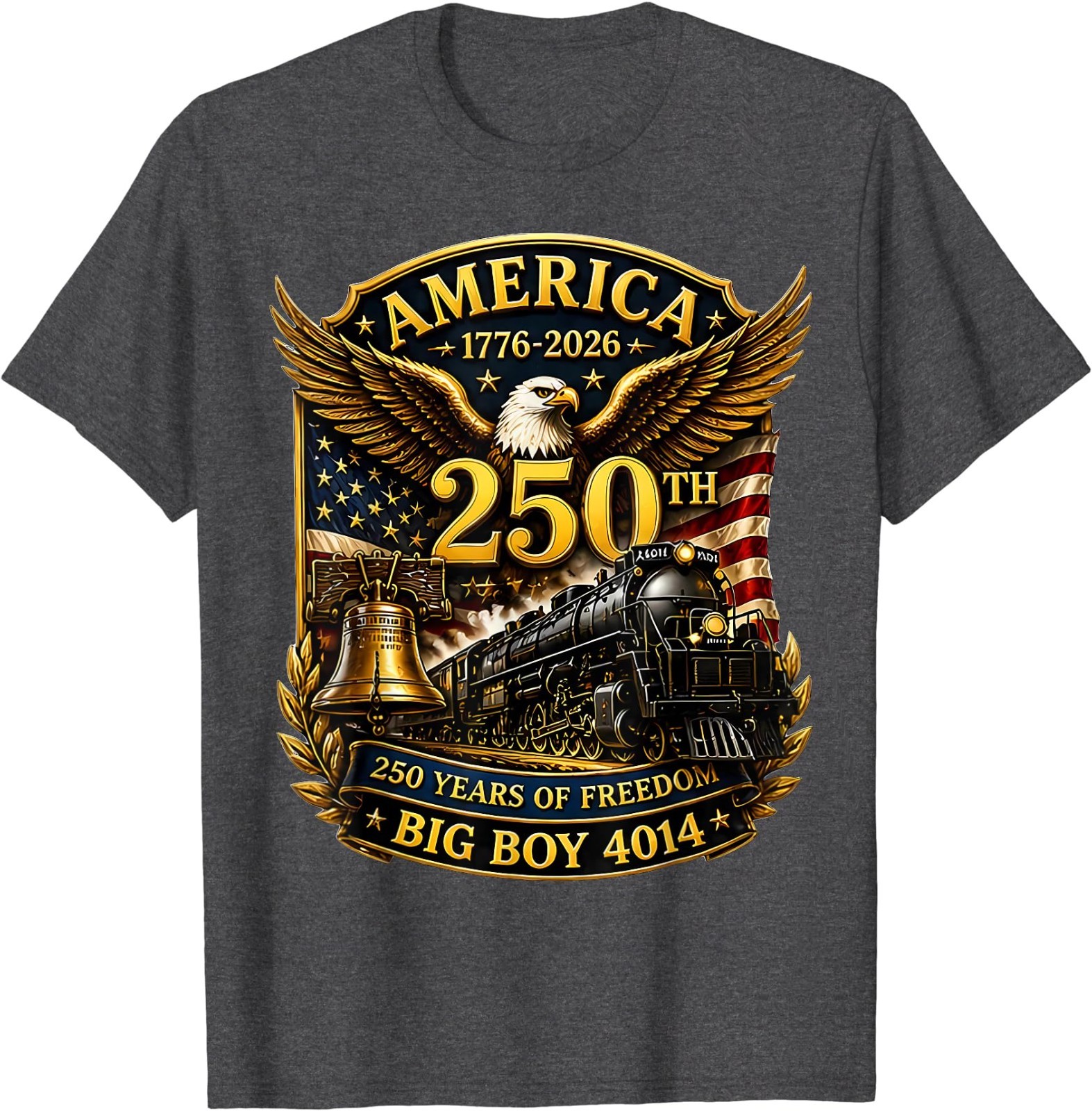 Big Boy 4014 Train USA 250th Anniversary Patriotic American T-Shirt