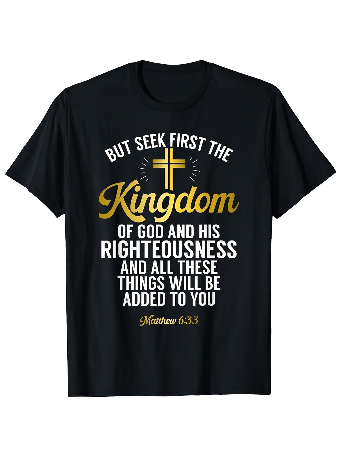 Seek First Kingdom God T Shirt Matthew 6 33 Christian Cross Faith Tee